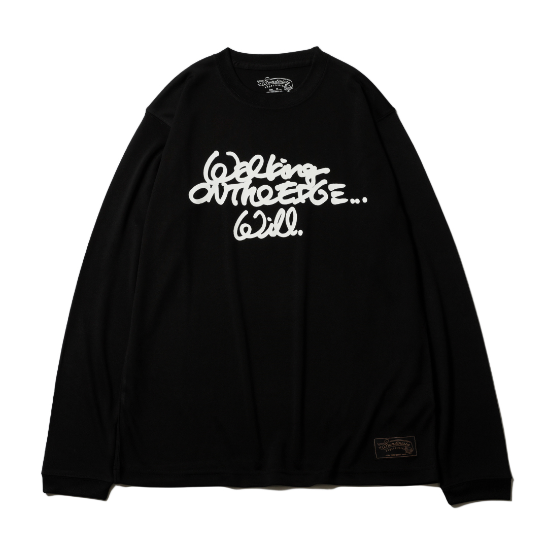 SUNDINISTA EXPERIENCE / W.O.T.E WILL -DRY LS TEE- (BK) SUNDINISTA EXPERIENCE / W.O.T.E WILL -DRY LS TEE- (BK)