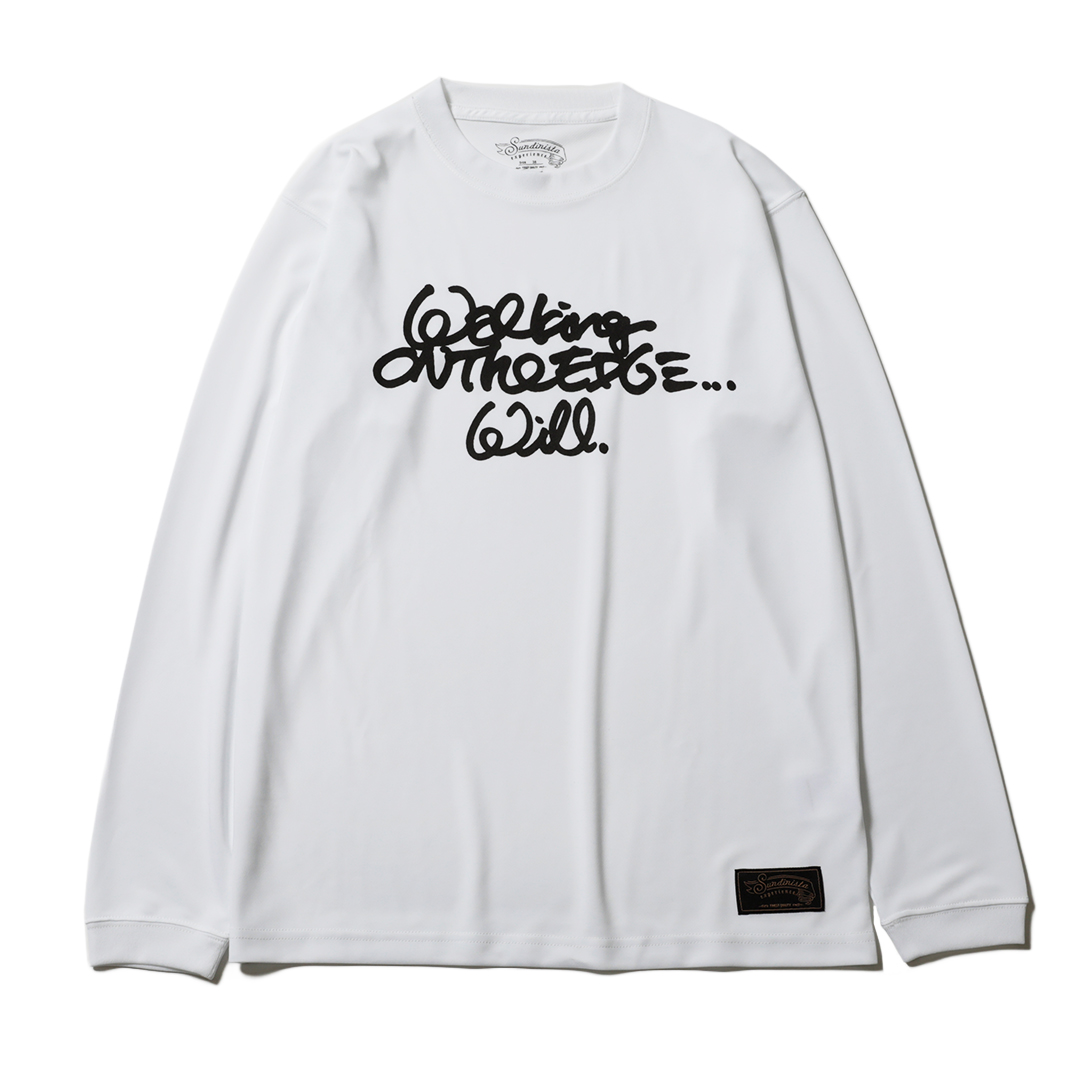 SUNDINISTA EXPERIENCE / W.O.T.E WILL -DRY LS TEE- (WH) SUNDINISTA EXPERIENCE / W.O.T.E WILL -DRY LS TEE- (WH)
