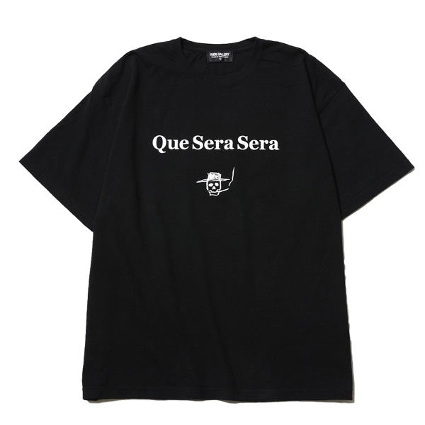 RG / Que Sera Sera TEE (BK)